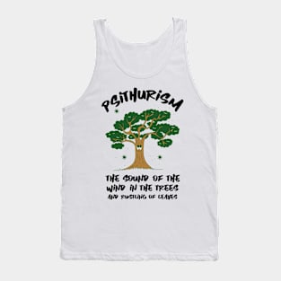 Psithursim - The Sound of the Wind in the Trees and Rustling of Leaves Tank Top